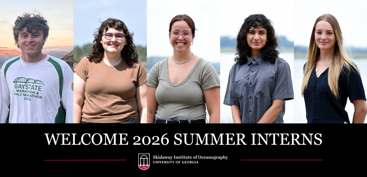 Five young adults stand outdoors, smiling at the camera. Text below reads “WELCOME 2026 SUMMER INTERNS” with the Skidaway Institute of Oceanography, University of Georgia logo beneath.